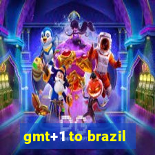 gmt+1 to brazil